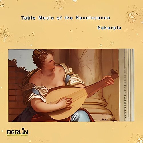 Table Music Of The Renaissance