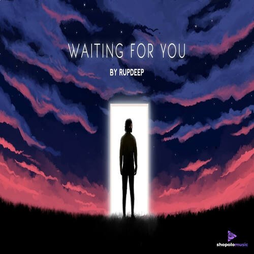 WAITING FOR YOU