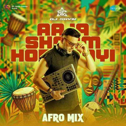 Aaja Shaam Hone Aayi Afro Mix