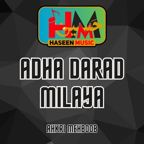 Adha Darad Milaya