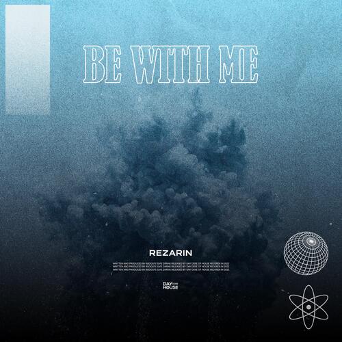 Be With Me