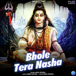 Bhole Tera Nasha - Single