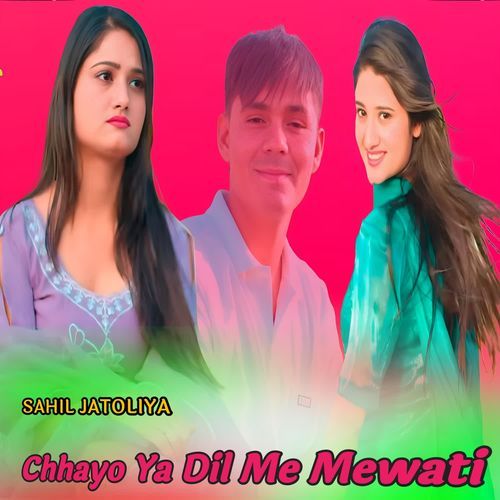 Chhayo Ya Dil Me Mewati