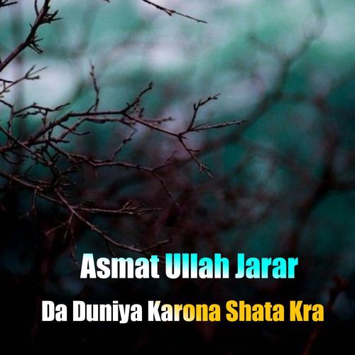 Da Duniya Karona Shata Kra