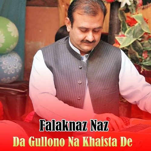 Da Gullono Na Khaista De
