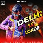 Delhi Ke Londe