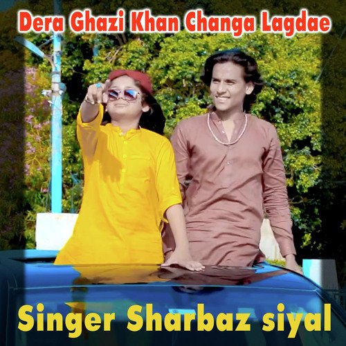 Dera Ghazi Khan Changa Lagdae