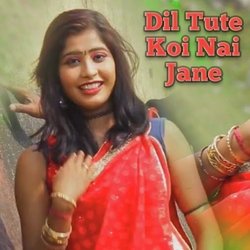 Dil Tute Koi Nai Jane-KQABfUxXYHA