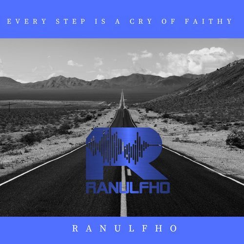 Every Step Is a Cry of Faithy cover art