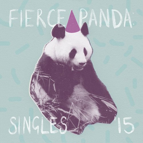 Fierce Panda: Singles '15
