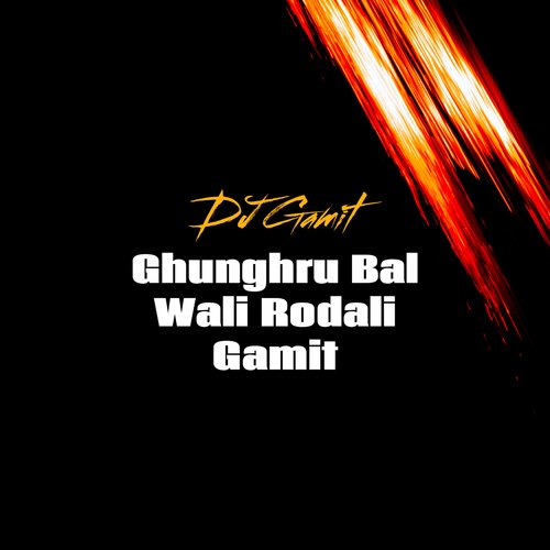 Ghunghru Bal Wali Rodali Gamit