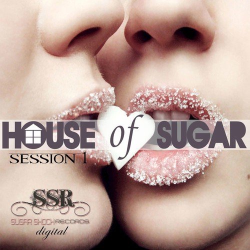 House of Sugar. Session 1