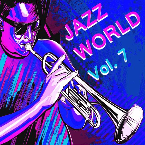 Jazz World, Vol. 7