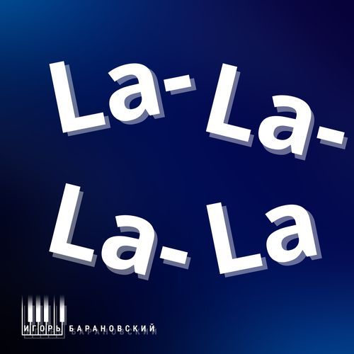 La-La-La-La