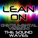 Lean On (Instrumental Version)