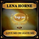 Love Me Or Leave Me
