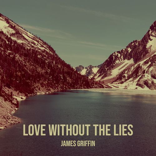 Love Without the Lies