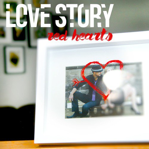 #LoveStory - #RedHearts_poster_image