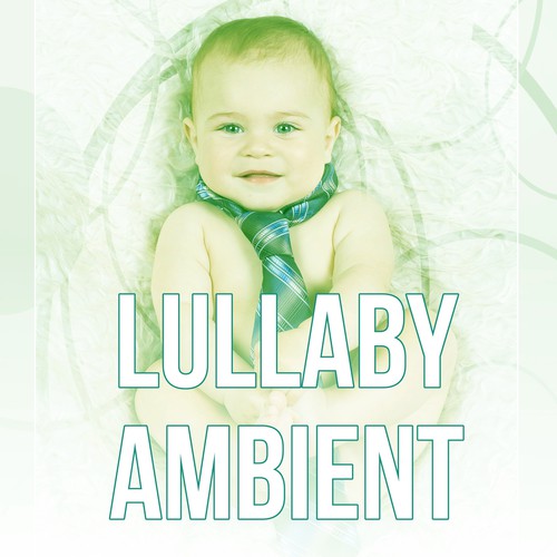 Lullaby Ambient - Lullabies, Sounds of Nature, Background Music, Music for Children, Baby Sleep Music, Relaxation, Healing Sleep