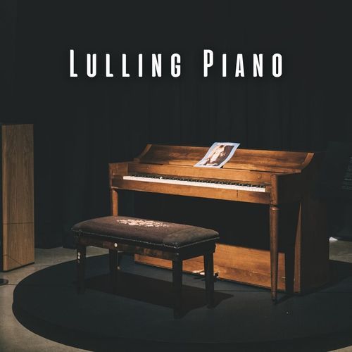 Lulling Piano: Calm Music for Sleepy Nights_poster_image