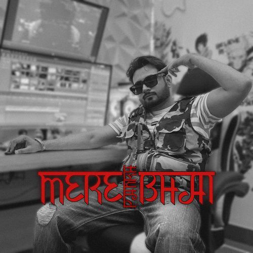 MERE BHAI