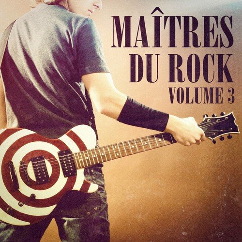 Maîtres du Rock, Vol. 3