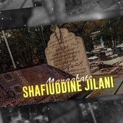 Manqabat e Shafiuddine Jilani-NkU4aUF2XEo