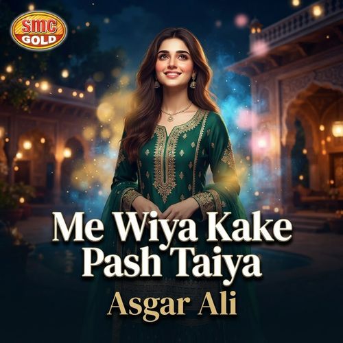 Me Wiya Kake Pash Taiya