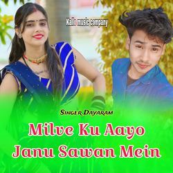 Milve Ku Aayo Janu Sawan Mein-QFwZdiReaB4