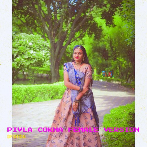 Pivla Cokha Female Version