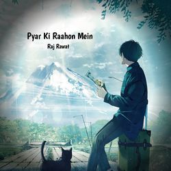 Pyaar Ki Raahon Mein-BgNeREIGVHU