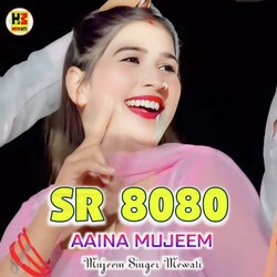 SR 8080 Aaina Mujeem-IzFZZ1l8VnE