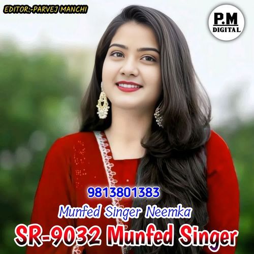 SR9032 Munfed Singer