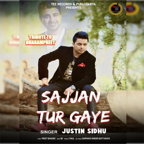 Sajjan Tur Gaye