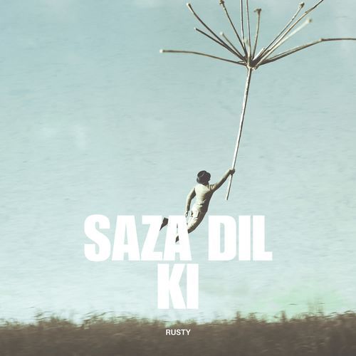 Saza Dil Ki