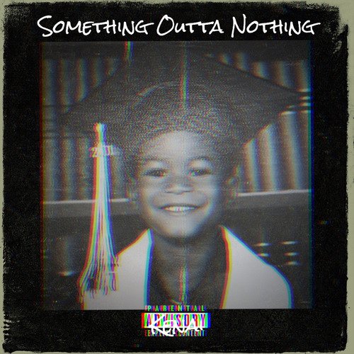 Something Outta Nothing_poster_image