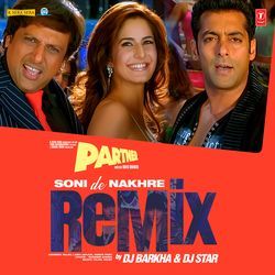 Soni De Nakhre Remix(Remix By Dj Barkha,Dj Star)