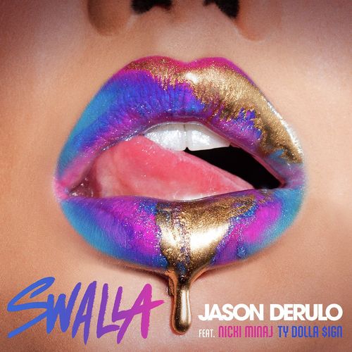 Swalla (feat. Nicki Minaj & Ty Dolla $ign)