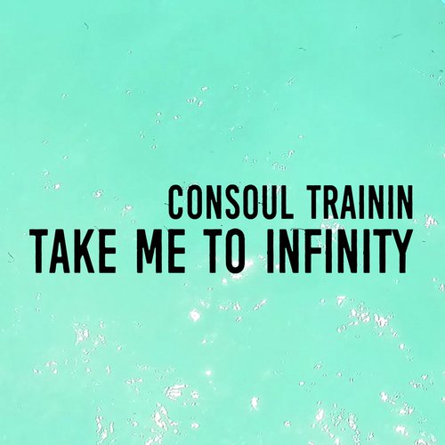 Take Me To infinity (Radio Edit)