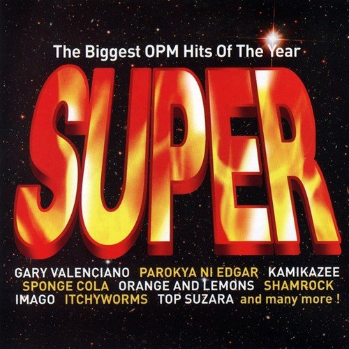 The Biggest OPM Hits of the Year: Super, Vol. 1
