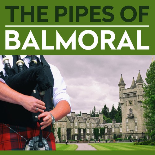 The Pipes Of Balmoral