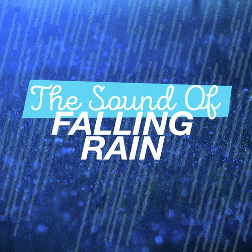 The Sound of Falling Rain