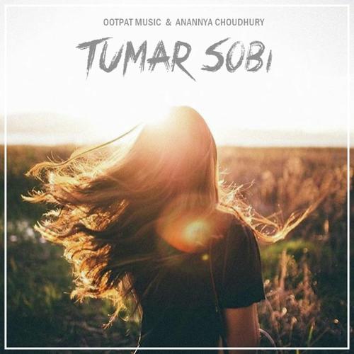 Tumar Sobi (feat. Anannya Choudhury)