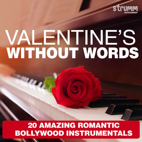 Valentine's Without Words - 20 Amazing Romantic Bollywood Instrumentals