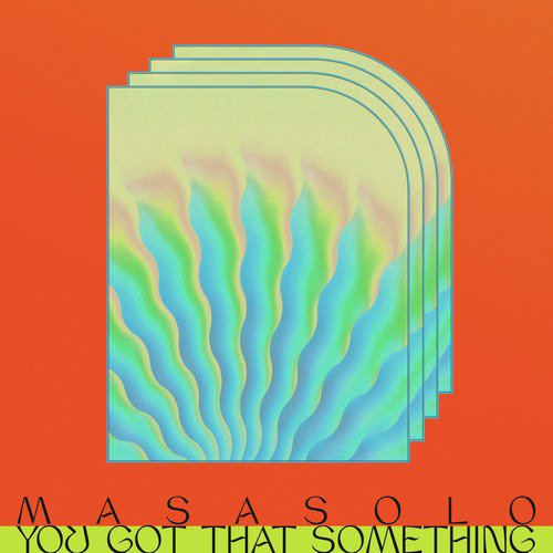 You Got That Something cover art