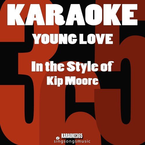 Young Love (In the Style of Kip Moore) [Karaoke Version] - Single