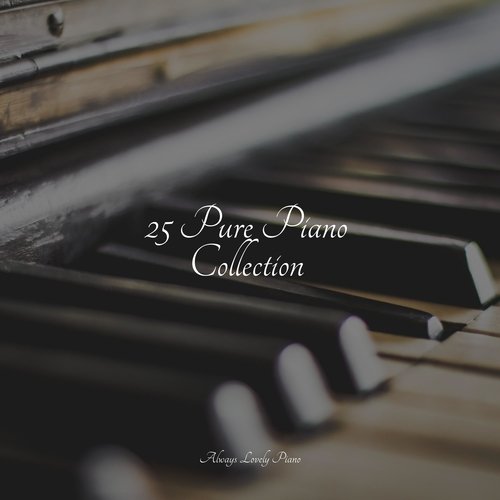 25 Pure Piano Collection