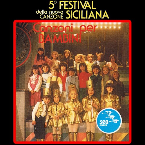 5º Festival della nuova canzone siciliana (Canzoni per bambini)