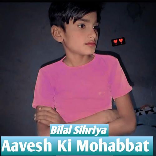 Aavesh Ki Mohabbat