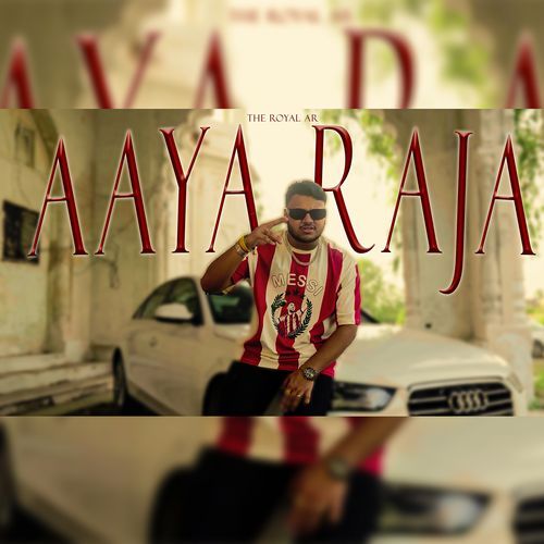 Aaya Raja